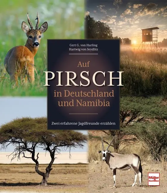 Cover: 9783275023448 | Auf Pirsch in Deutschland und Namibia | Gert G. von Harling (u. a.)