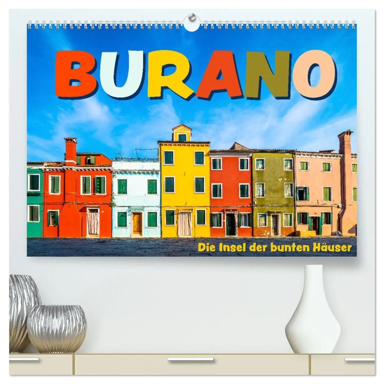 Cover: 9783457663448 | Burano - Die Insel der bunten Häuser (hochwertiger Premium...