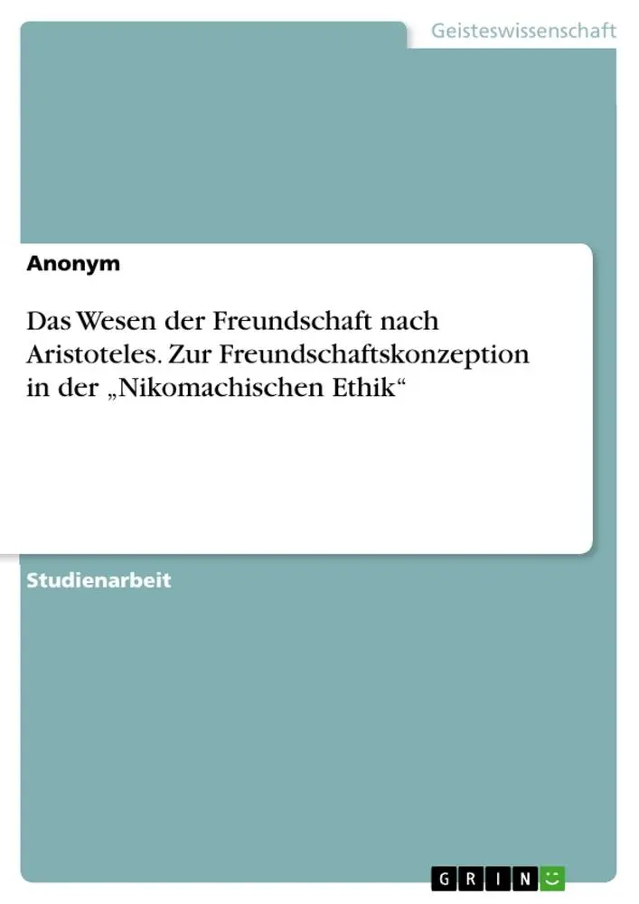 Cover: 9783668083448 | Das Wesen der Freundschaft nach Aristoteles. Zur...