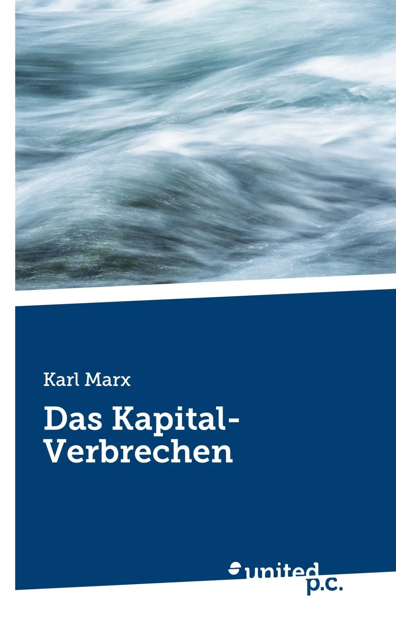 Cover: 9783710313448 | Das Kapital-Verbrechen | Karl Marx | Taschenbuch | 408 S. | Deutsch