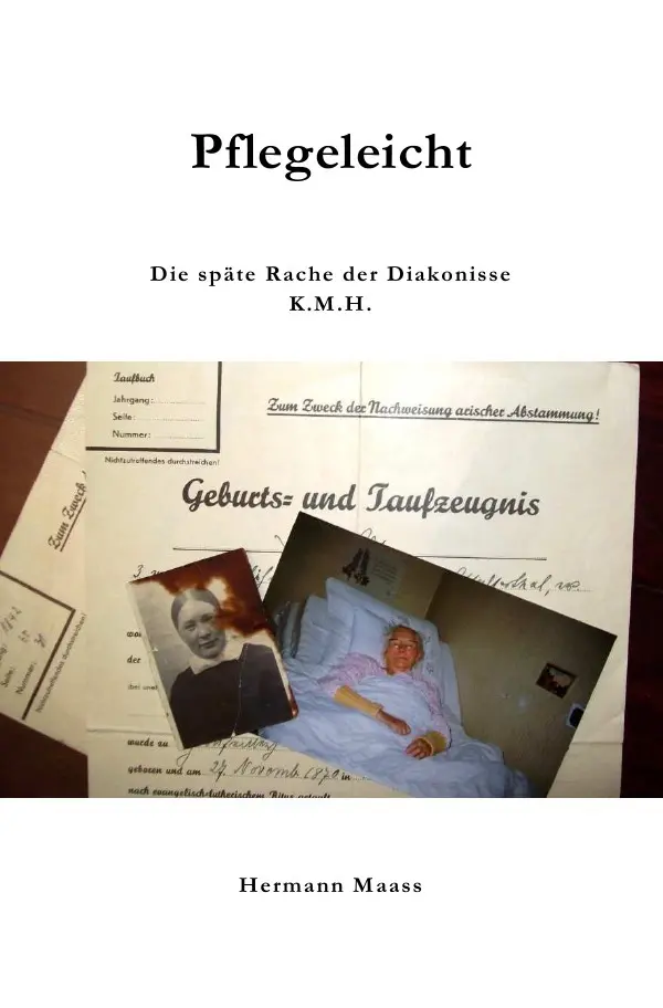 Cover: 9783737523448 | Pflegeleicht | Die späte Rache der Diakonisse K.M.H. | Hermann Maass