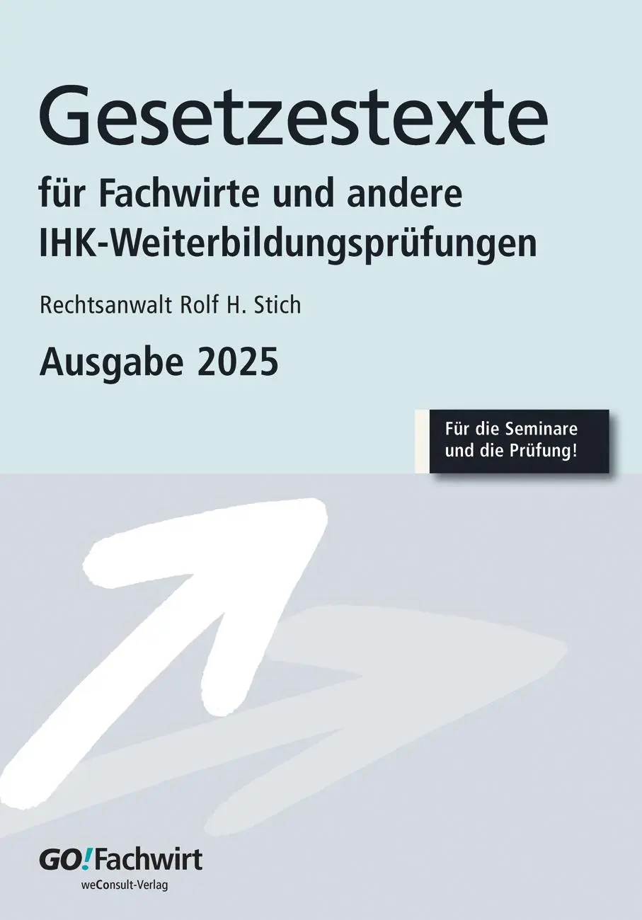 Cover: 9783948633448 | Gesetzestexte für Fachwirte Ausgabe 2025 | Rolf H. Stich | Taschenbuch