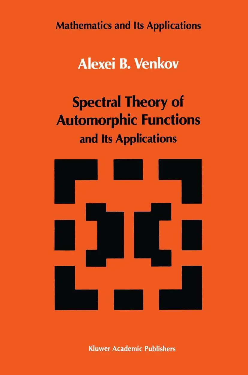Cover: 9789401073448 | Spectral Theory of Automorphic Functions | and Its Applications | Buch Cover: 9789401073448 | Spectral Theory of Automorphic Functions | and Its Applications | Buch