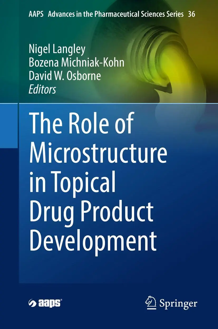 Cover: 9783030173548 | The Role of Microstructure in Topical Drug Product Development | Buch