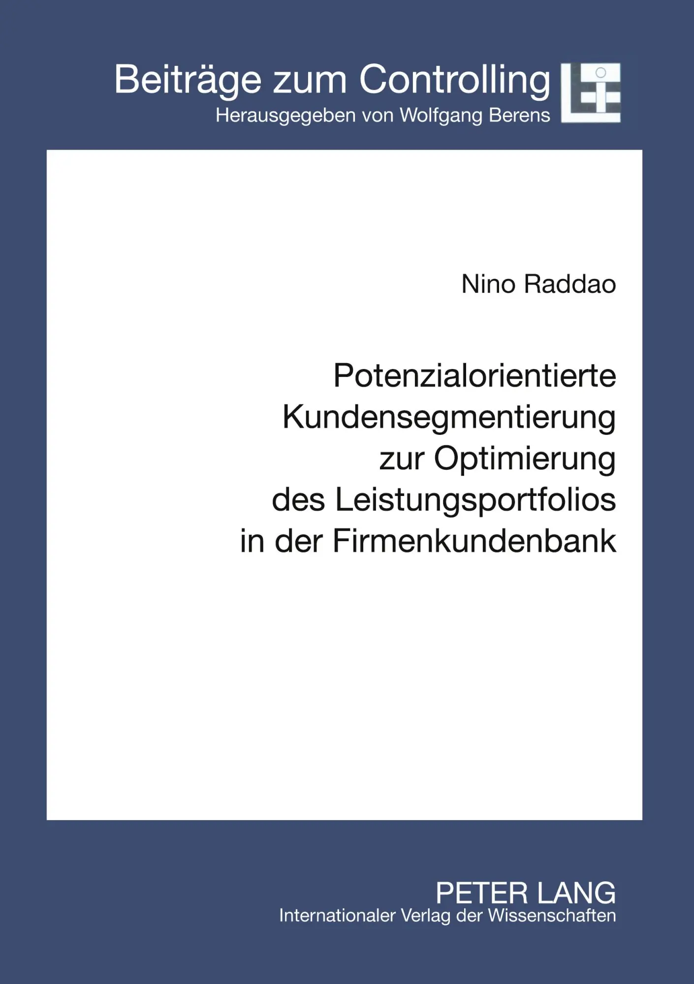Cover: 9783631583548 | Potenzialorientierte Kundensegmentierung zur Optimierung des...