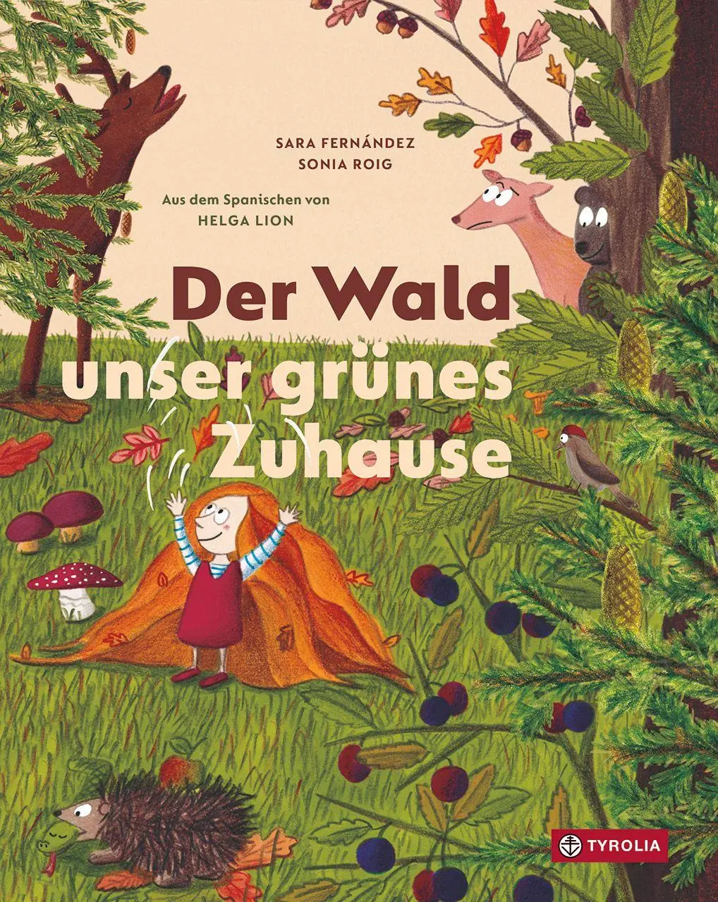 Cover: 9783702243548 | Der Wald - unser grünes Zuhause | Sara Fernández | Buch | 100 S.