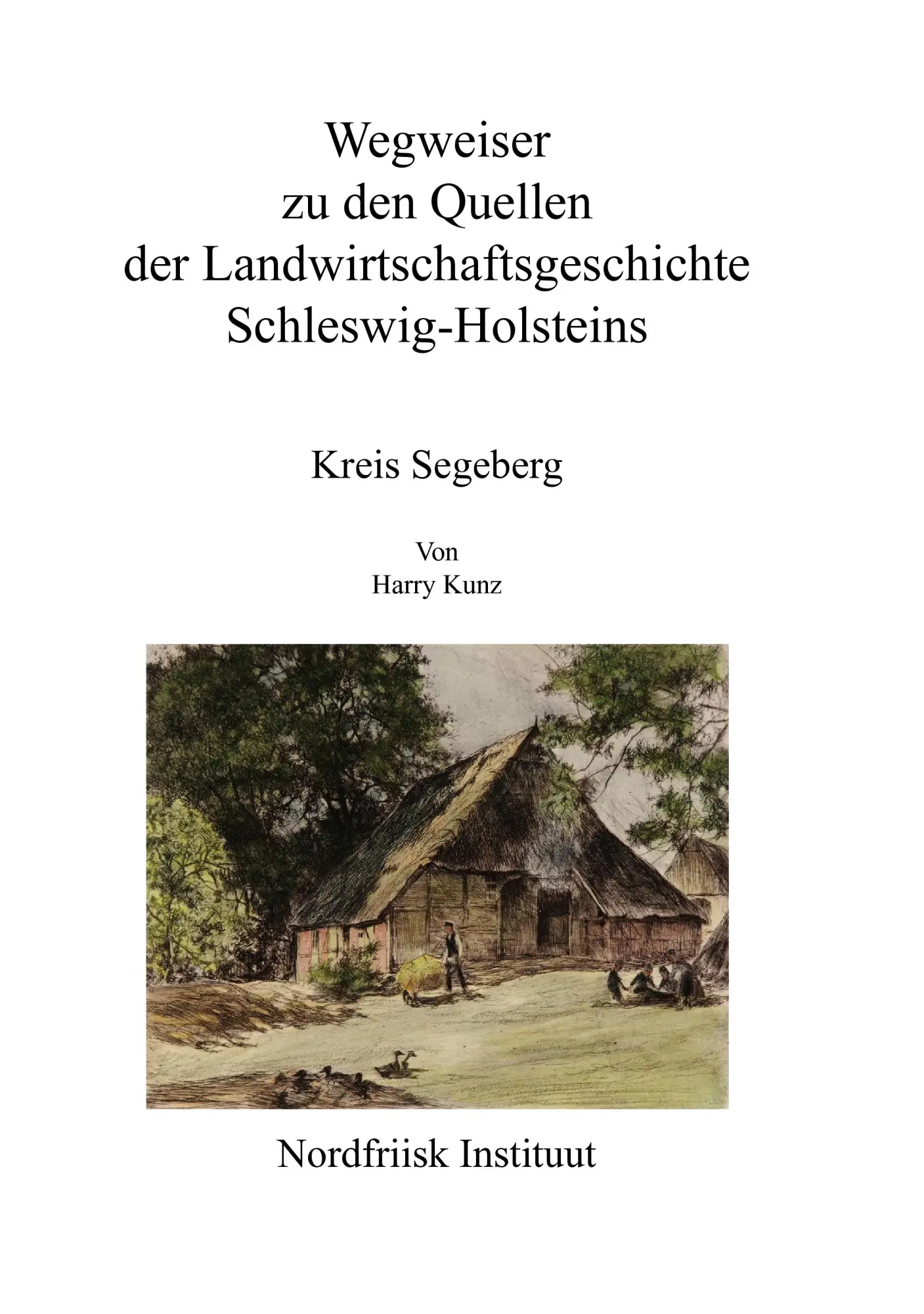 Cover: 9783880073548 | Wegweiser zu den Quellen der Landwirtschaftsgeschichte...