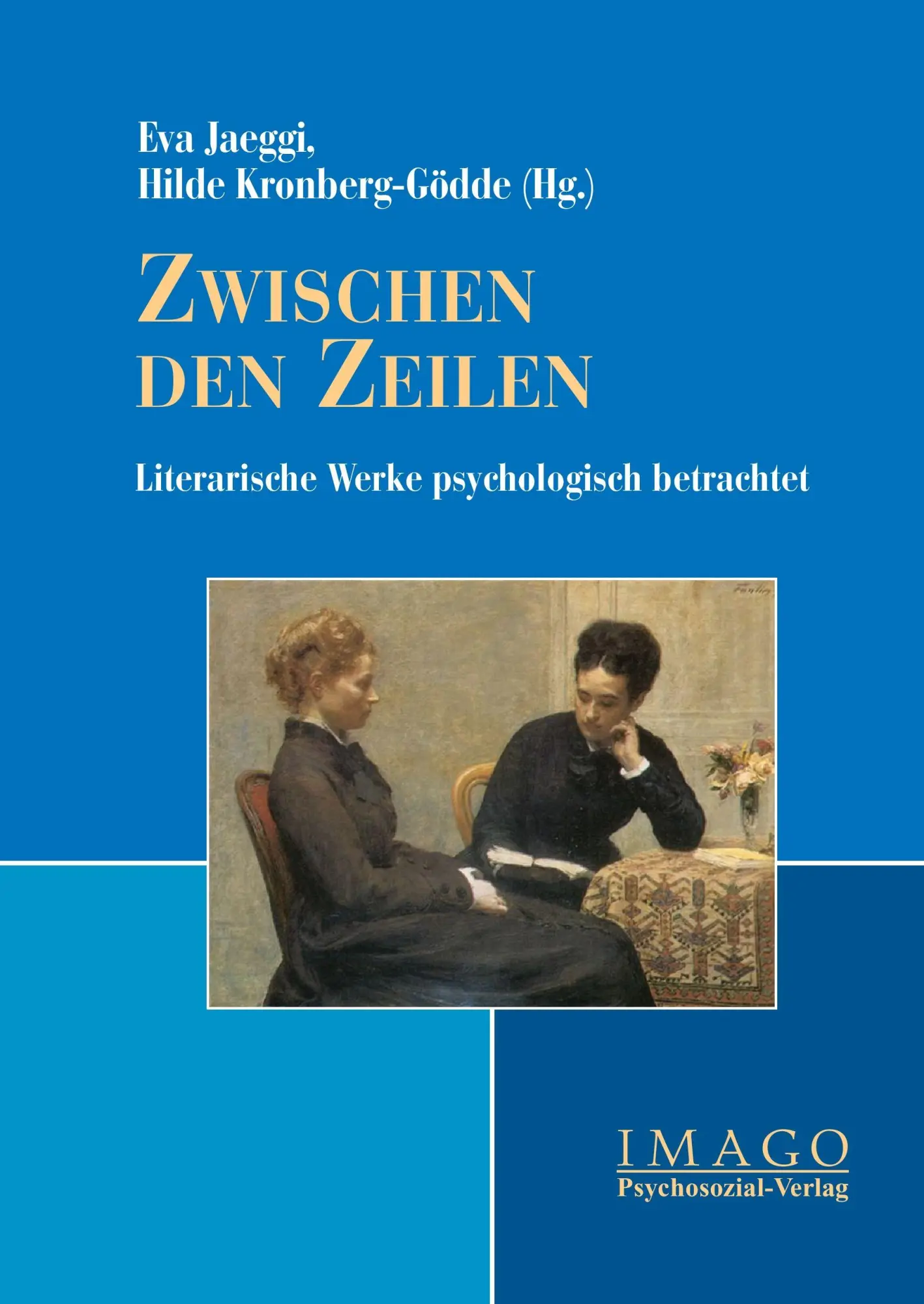 Cover: 9783898063548 | Zwischen den Zeilen | Eva Jaeggi (u. a.) | Buch | 400 S. | Deutsch