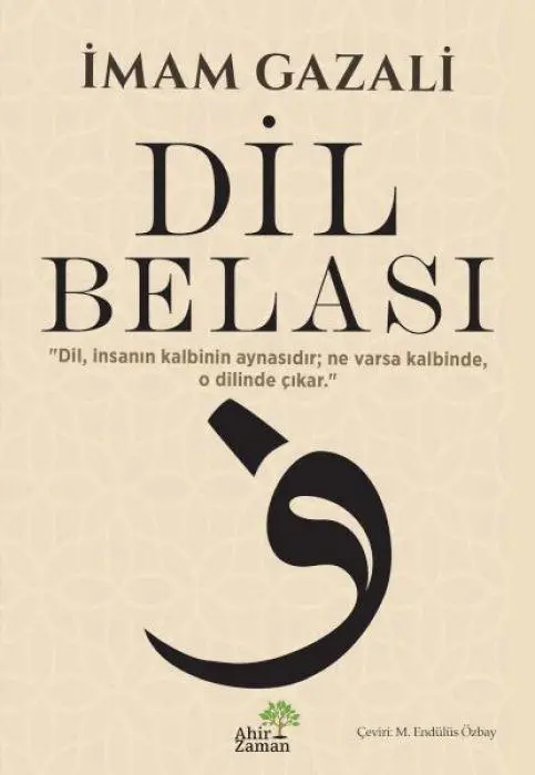 Cover: 9786057533548 | Dil Belasi | Dilin Afetleri | Imam Gazali | Taschenbuch | Türkisch