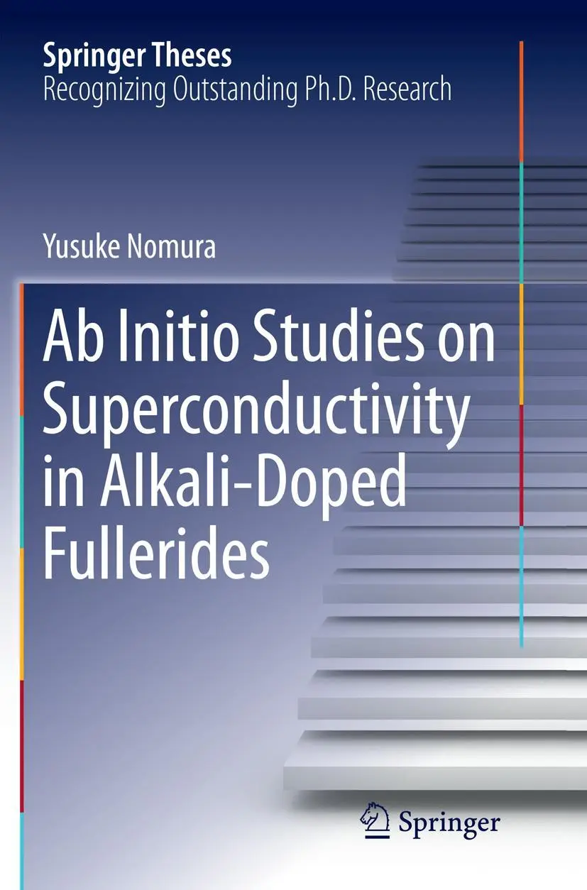 Cover: 9789811093548 | Ab Initio Studies on Superconductivity in Alkali-Doped Fullerides | xx