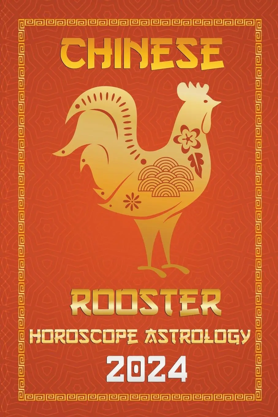 Cover: 9798223023548 | Rooster Chinese Horoscope 2024 | Ichinghun Fengshuisu | Taschenbuch