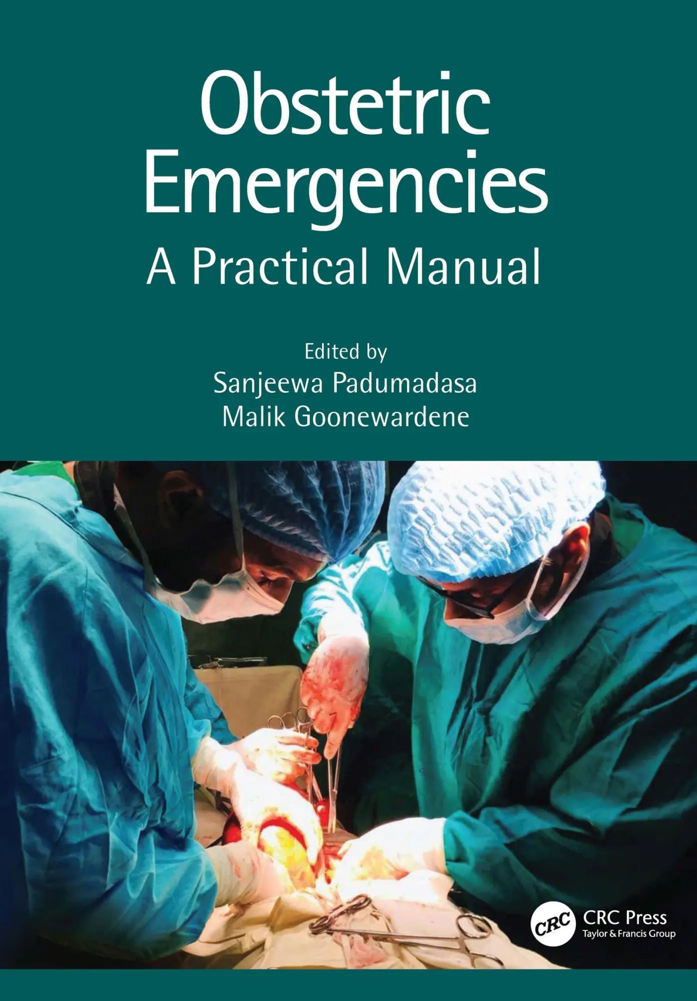 Cover: 9780367543648 | Obstetric Emergencies | A Practical Manual | Goonewardene (u. a.)
