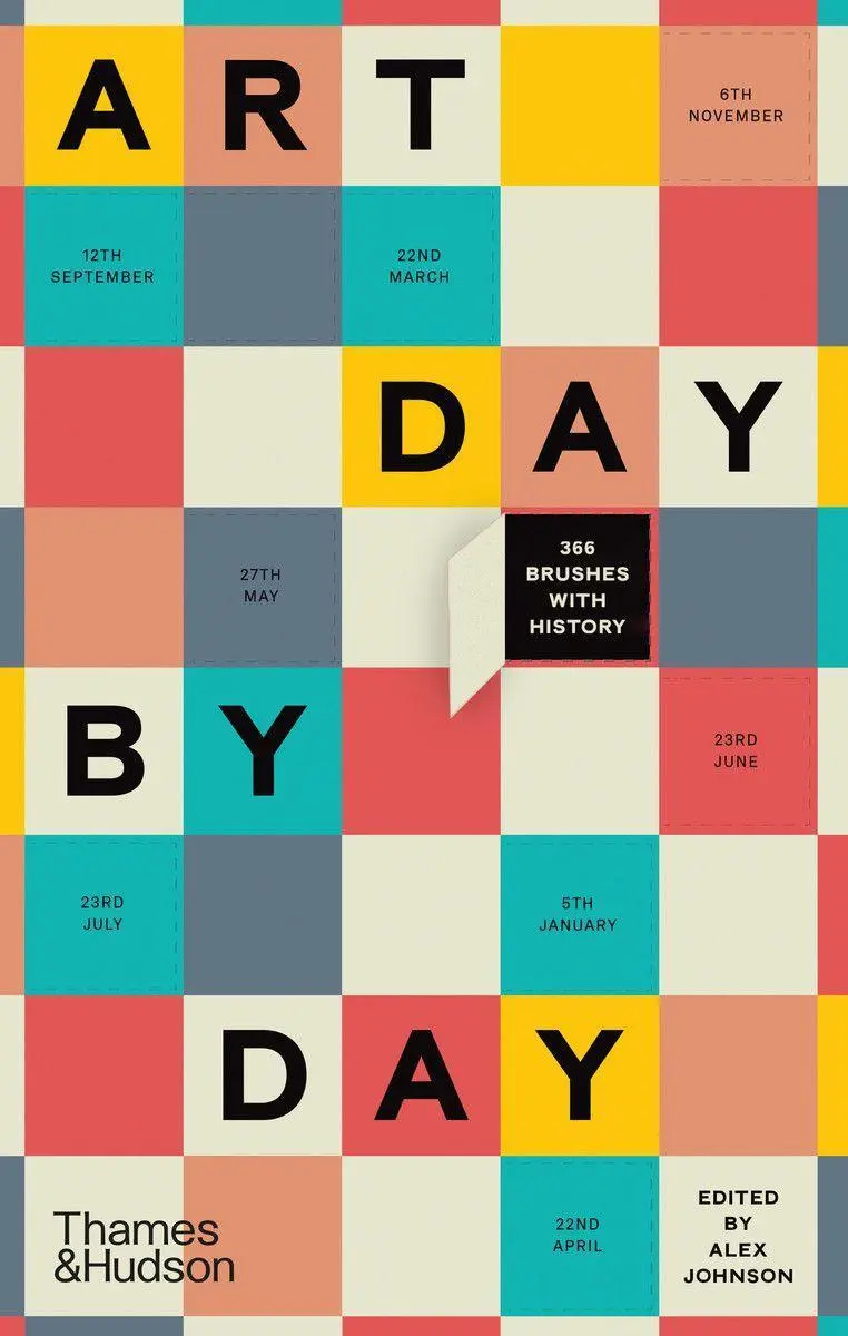 Cover: 9780500023648 | Art Day by Day | 366 Brushes with History | Alex Johnson | Buch | 2021