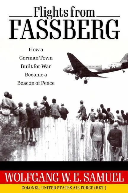 Cover: 9781496833648 | Flights from Fassberg | Wolfgang W E Samuel | Buch | Englisch | 2021