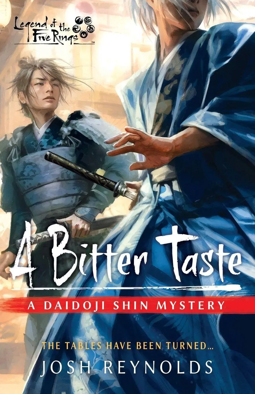 Cover: 9781839083648 | A Bitter Taste | A Legend of the Five Rings Novel | Josh Reynolds