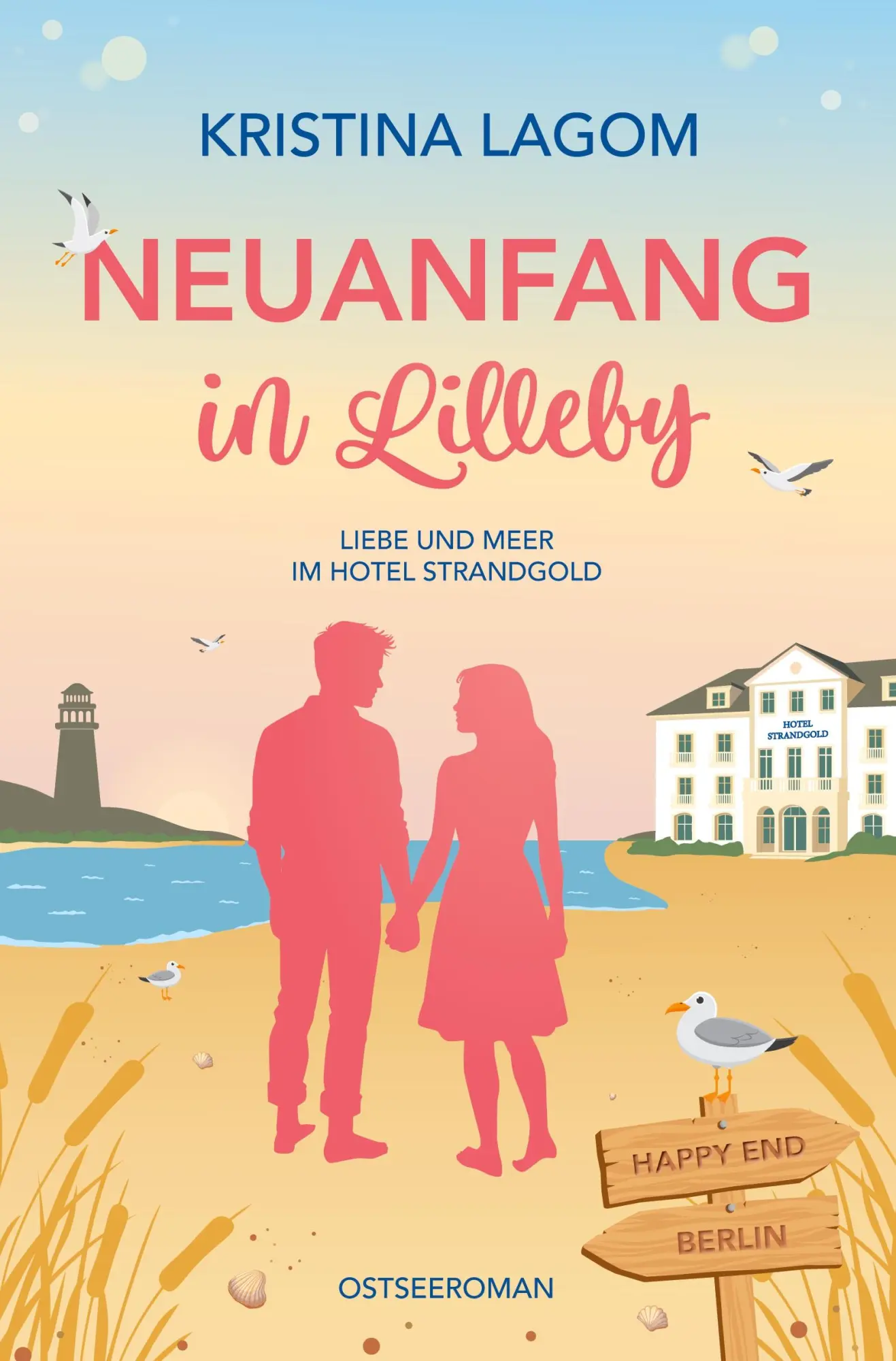 Cover: 9783695623648 | Neuanfang in Lilleby - Liebe und Meer im Hotel Strandgold | Lagom