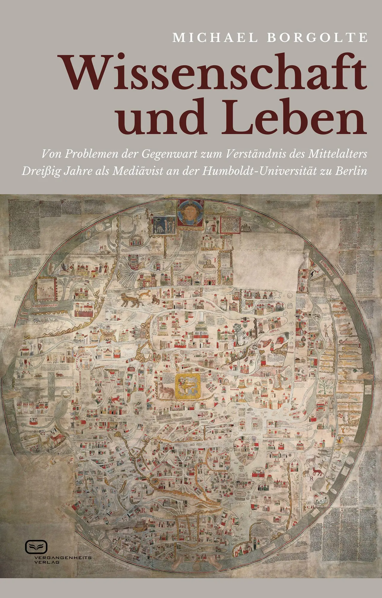 Cover: 9783864083648 | Wissenschaft und Leben | Michael Borgolte | Buch | 544 S. | Deutsch