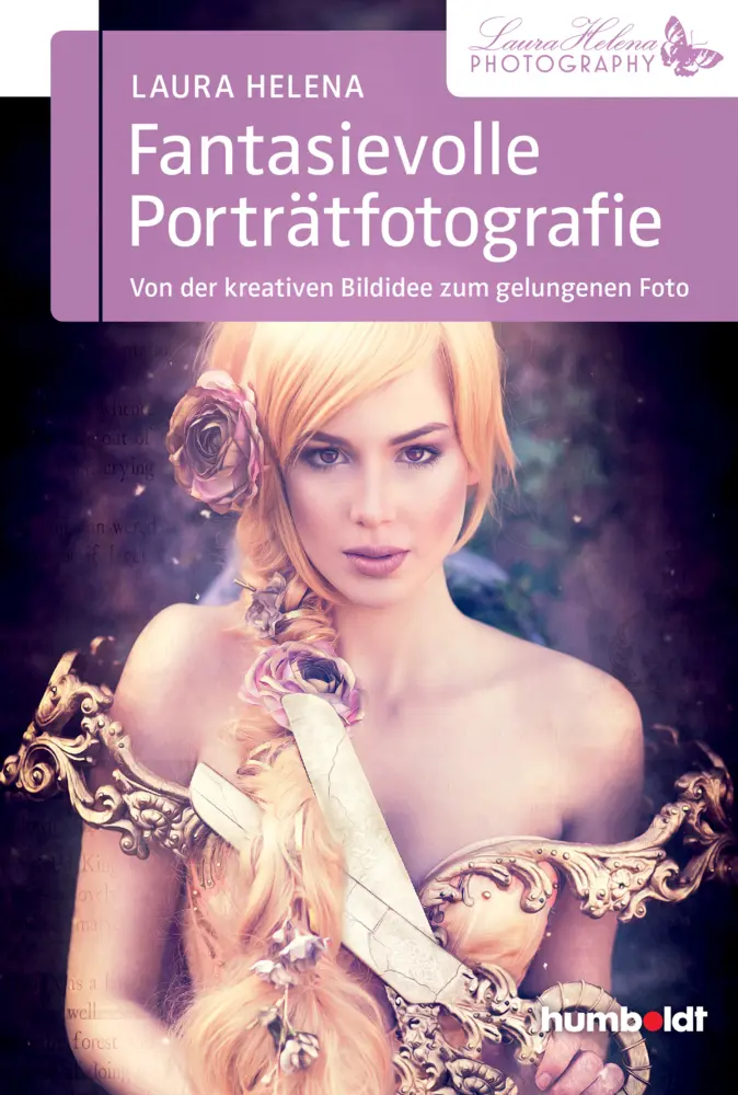Cover: 9783869103648 | Fantasievolle Porträtfotografie | Laura Helena | Taschenbuch | 232 S.