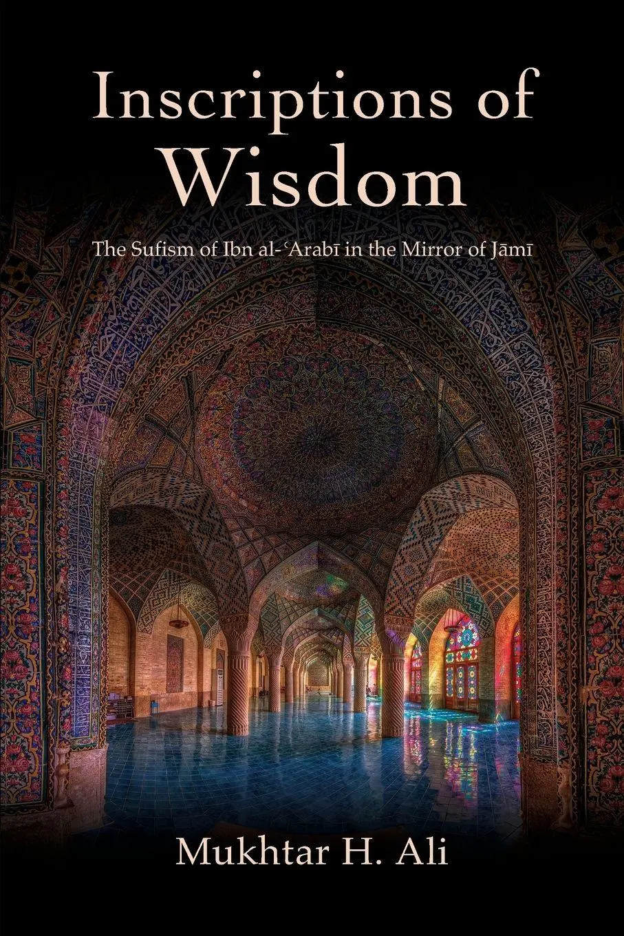 Cover: 9798855803648 | Inscriptions of Wisdom | Mukhtar H. Ali | Taschenbuch | Englisch