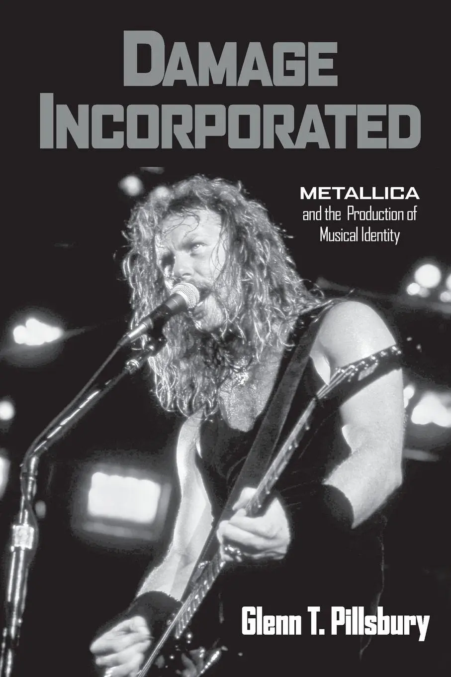 Cover: 9780415973748 | Damage Incorporated | Metallica and the Production of Musical Identity