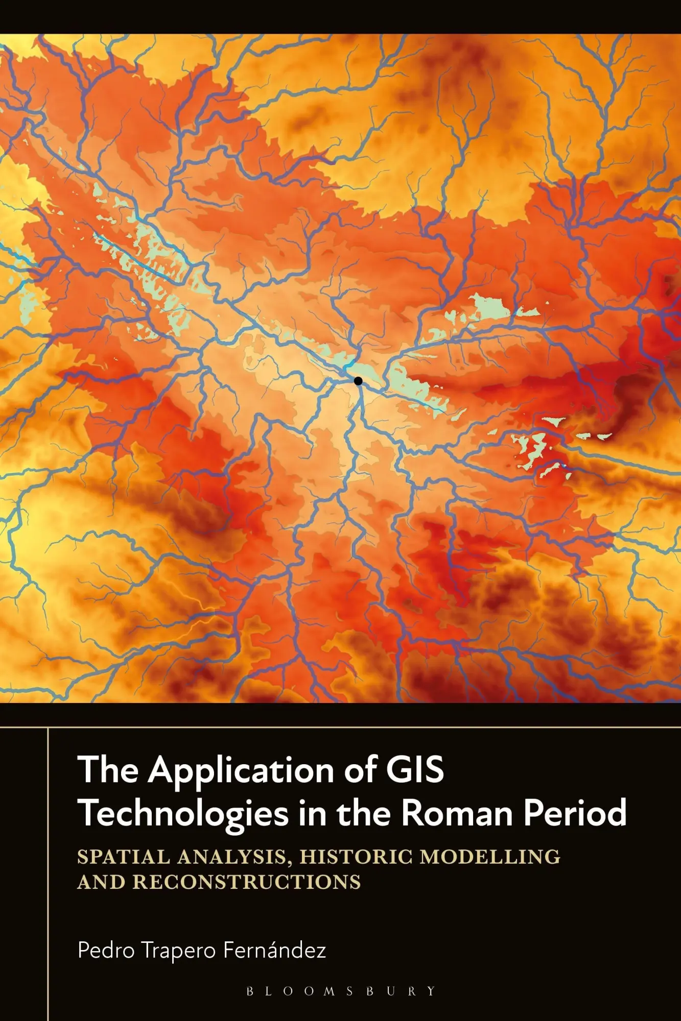 Cover: 9781350433748 | The Application of GIS Technologies in the Roman Period | Fernández