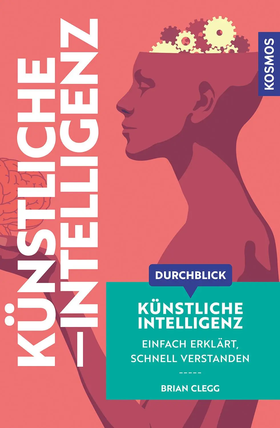 Cover: 9783440183748 | Durchblick Künstliche Intelligenz | Brian Clegg | Taschenbuch | 160 S.
