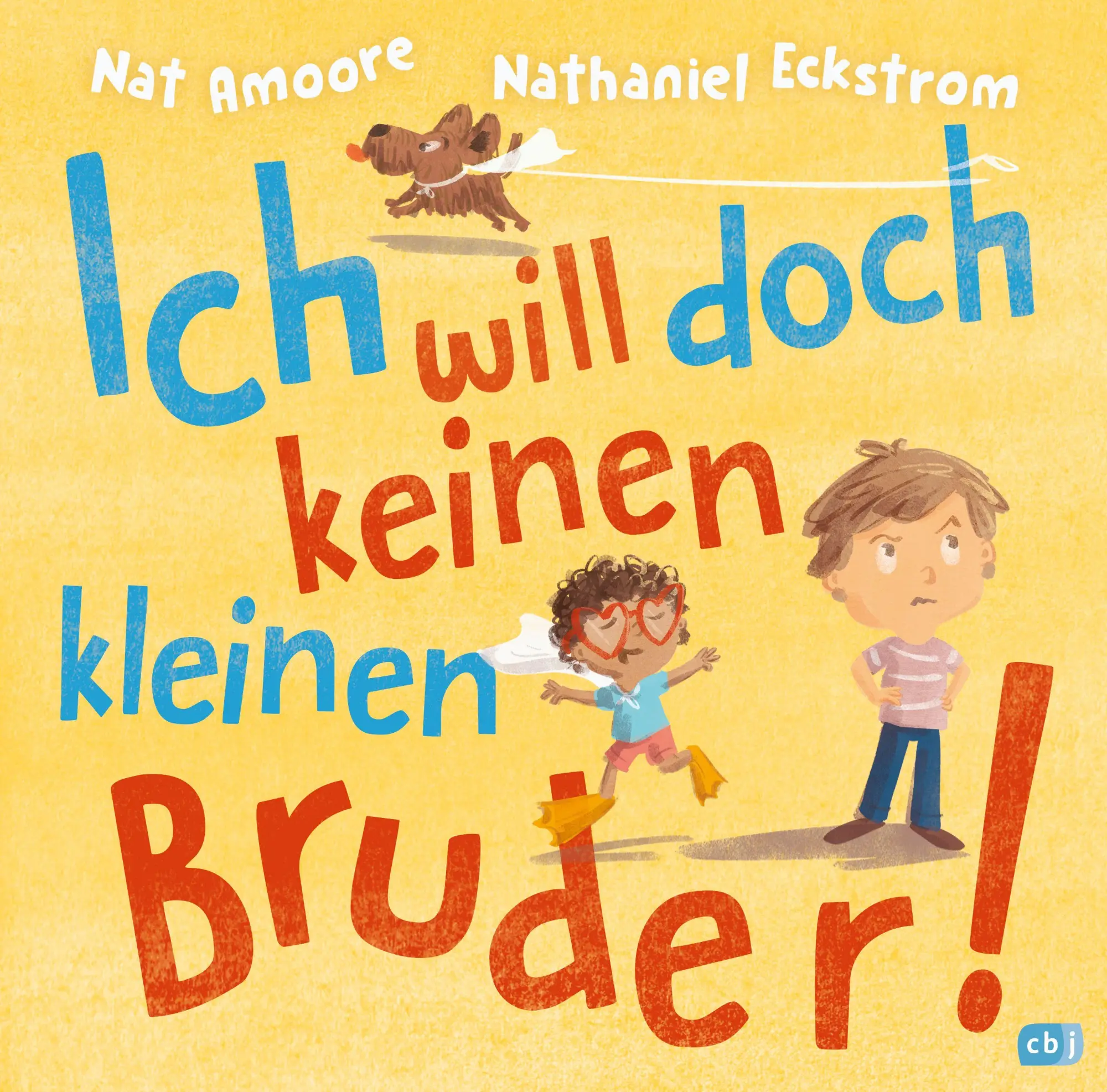 Cover: 9783570183748 | Ich will doch keinen kleinen Bruder! | Nat Amoore | Buch | 40 S. | cbj
