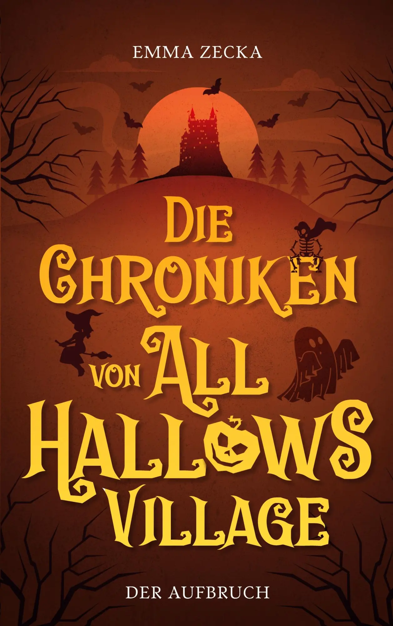 Cover: 9783819213748 | Die Chroniken von All Hallows Village | Der Aufbruch | Emma Zecka