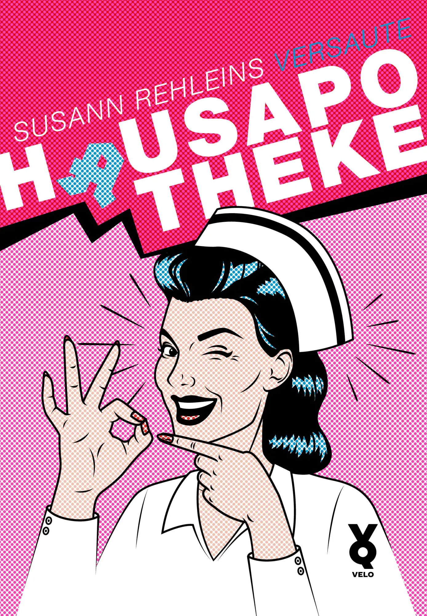 Cover: 9783863913748 | Susann Rehleins versaute Hausapotheke | Susann Rehlein | Taschenbuch