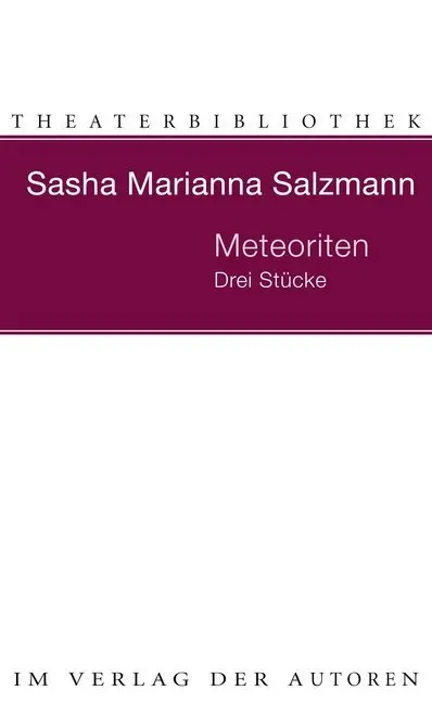 Cover: 9783886613748 | Meteoriten | Drei Stücke | Sasha Marianna Salzmann | Taschenbuch