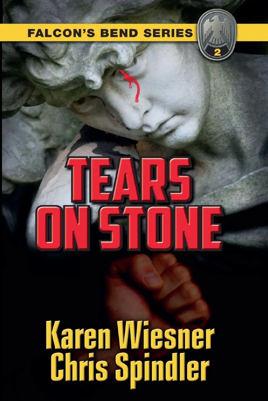 Cover: 9798230173748 | Falcon's Bend Series, Book 2 | Tears on Stone | Karen Wiesner (u. a.)