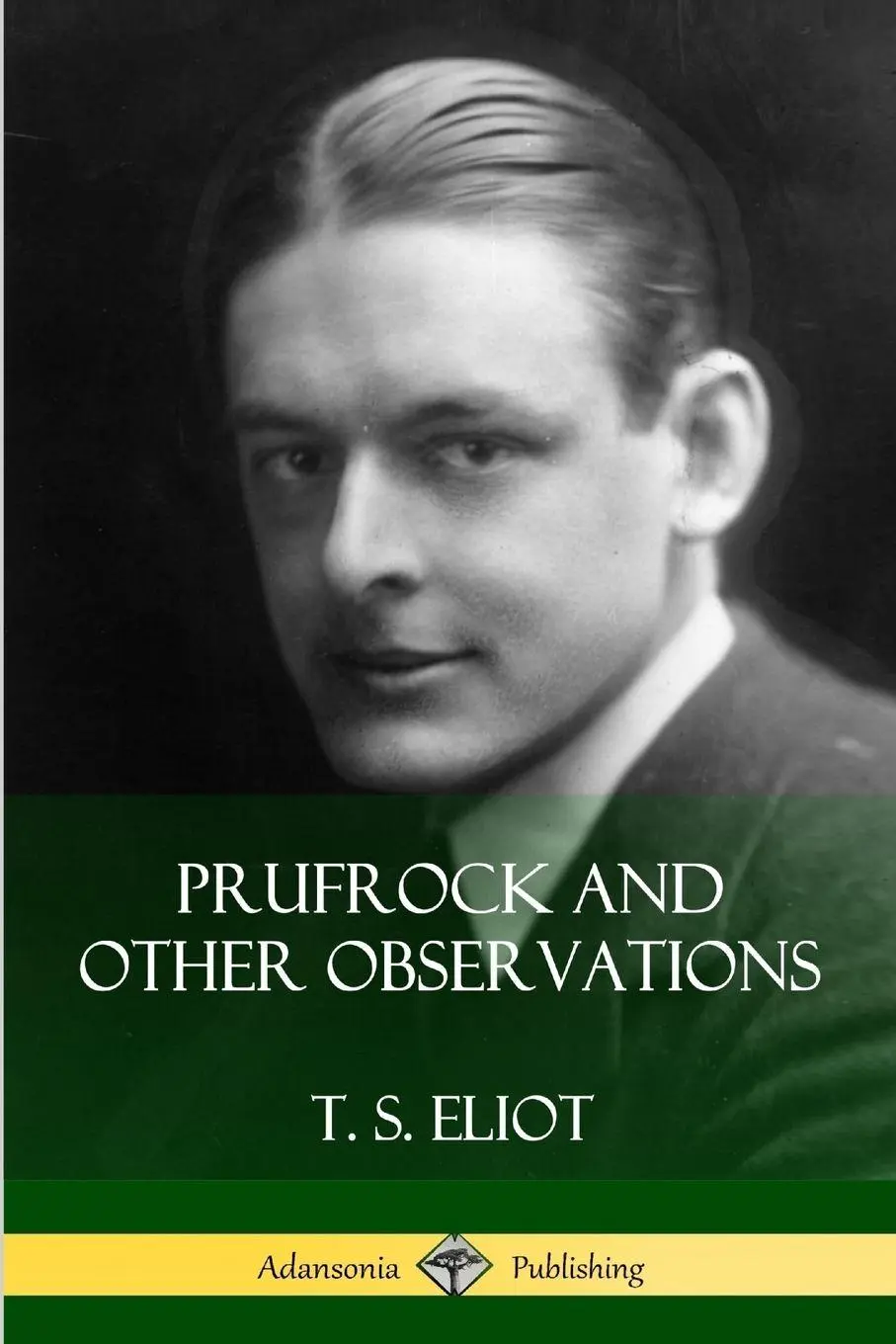 Cover: 9781387843848 | Prufrock and Other Observations | T. S. Eliot | Taschenbuch | Englisch