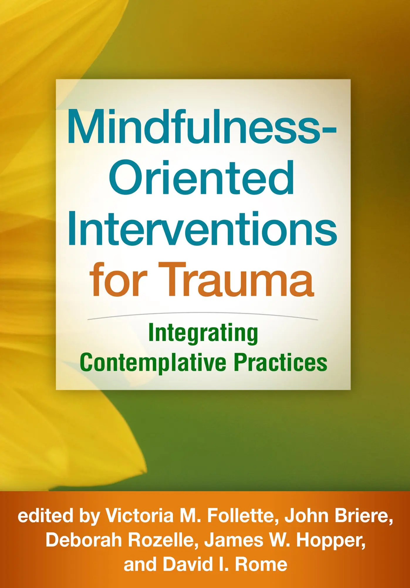 Cover: 9781462533848 | Mindfulness-Oriented Interventions for Trauma | Follette (u. a.)