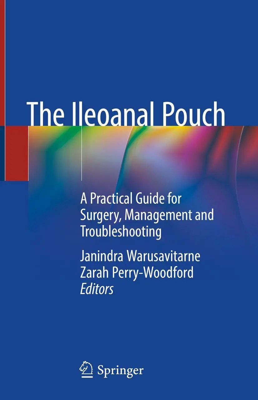 Cover: 9783319943848 | The Ileoanal Pouch | Zarah Perry-Woodford (u. a.) | Buch | vi | 2018