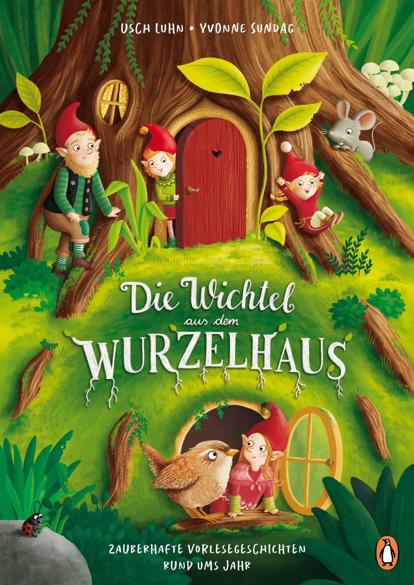 Cover: 9783328303848 | Die Wichtel aus dem Wurzelhaus - Zauberhafte Vorlesegeschichten...