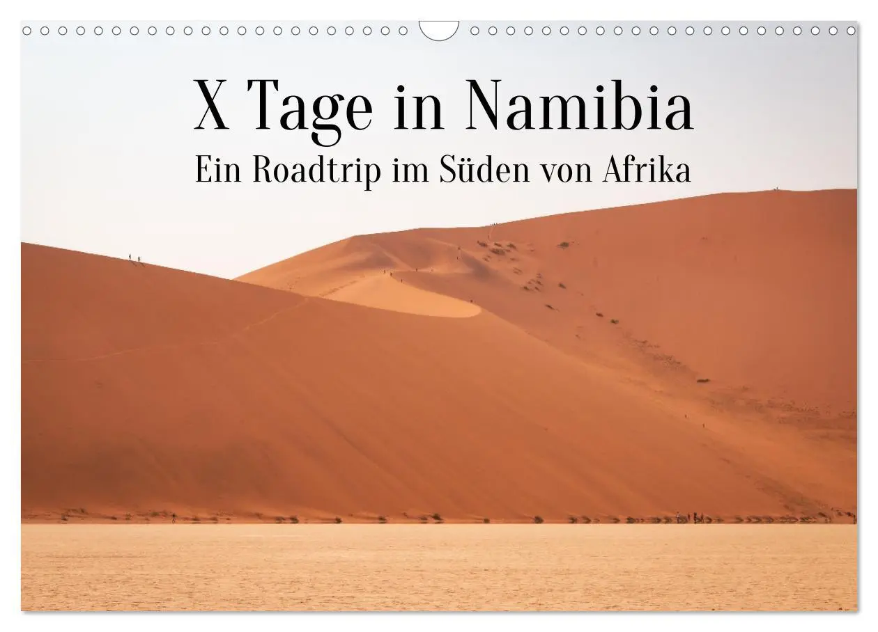 Cover: 9783457623848 | X Tage in Namibia - Ein Roadtrip im Süden von Afrika (Wandkalender...