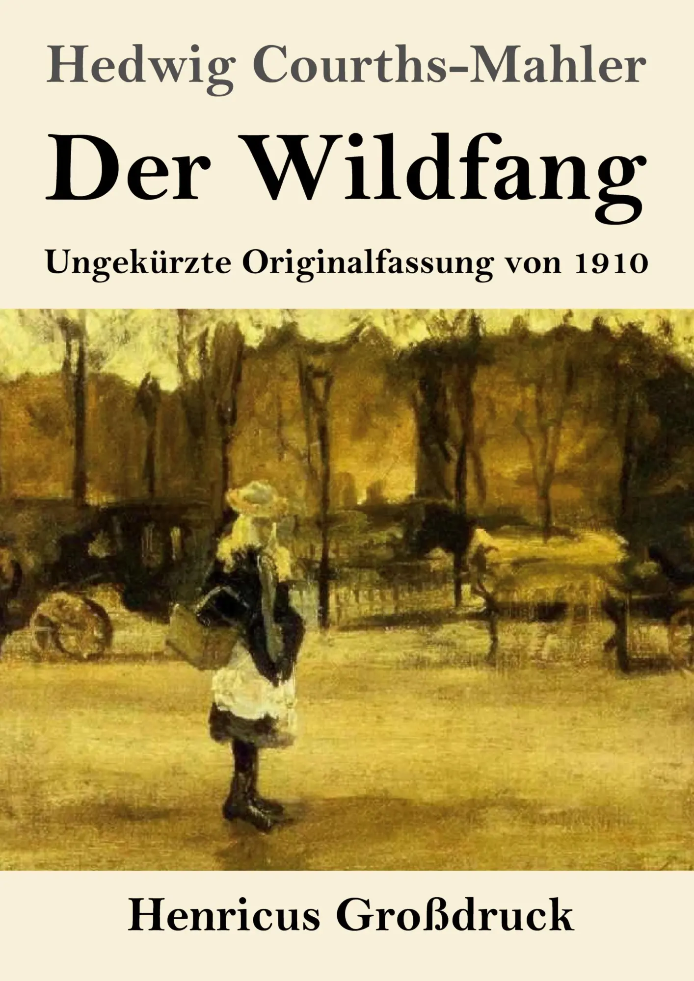 Cover: 9783847853848 | Der Wildfang (Großdruck) | Ungekürzte Originalfassung von 1910 | Buch