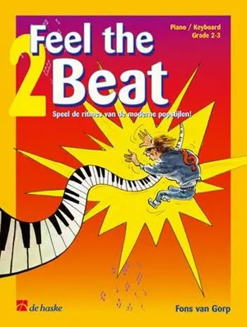 Cover: 9789043103848 | Feel the Beat 2 | Speel de ritmes van de moderne popstijlen! | Gorp