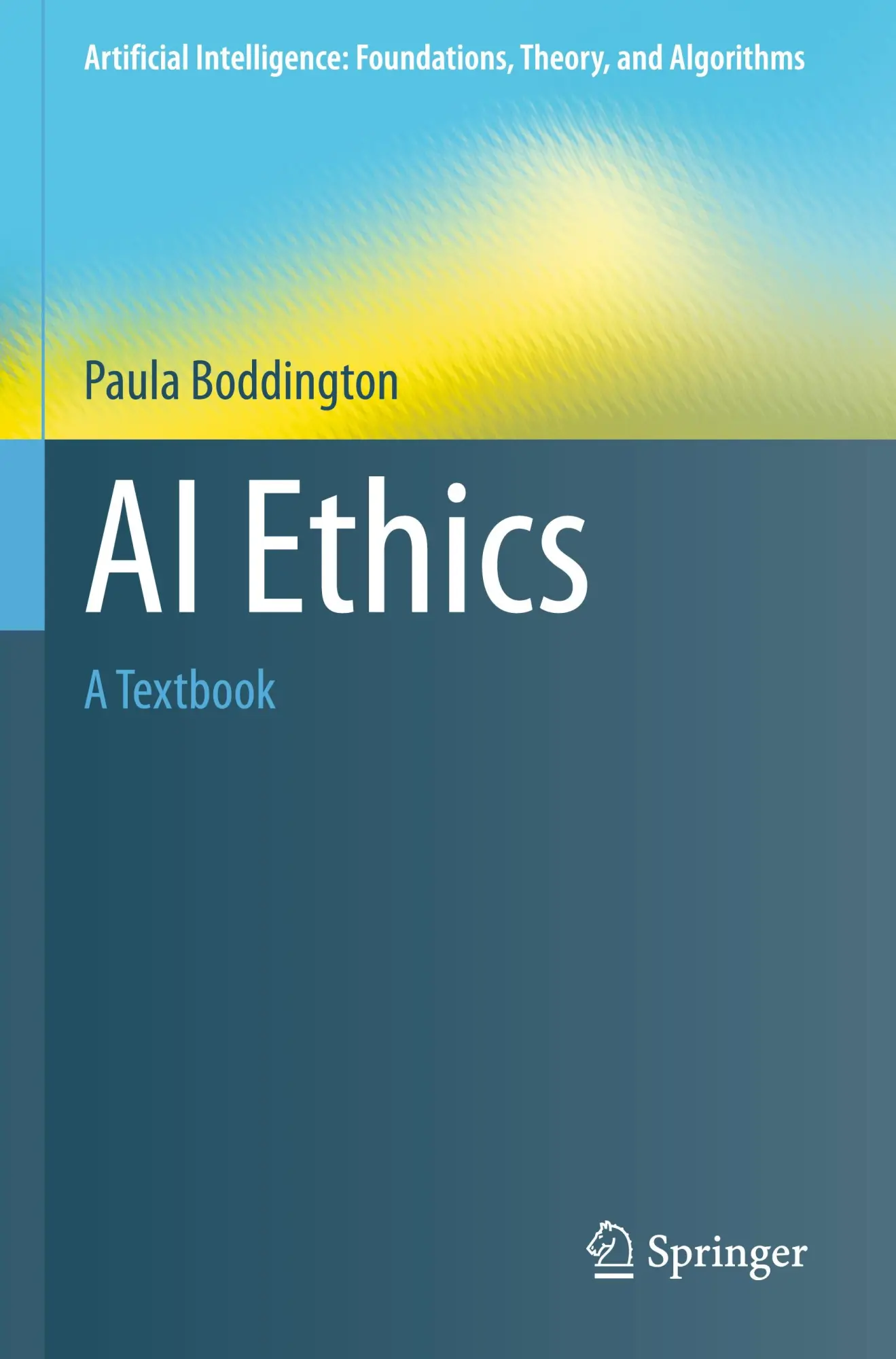 Cover: 9789811993848 | AI Ethics | A Textbook | Paula Boddington | Taschenbuch | xxi | 2024