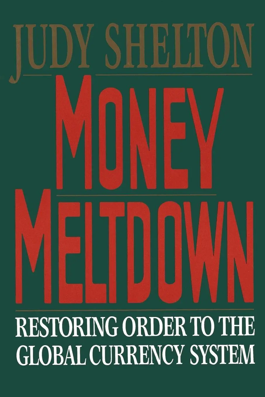 Cover: 9780684863948 | Money Meltdown | Judy Shelton | Taschenbuch | Kartoniert / Broschiert