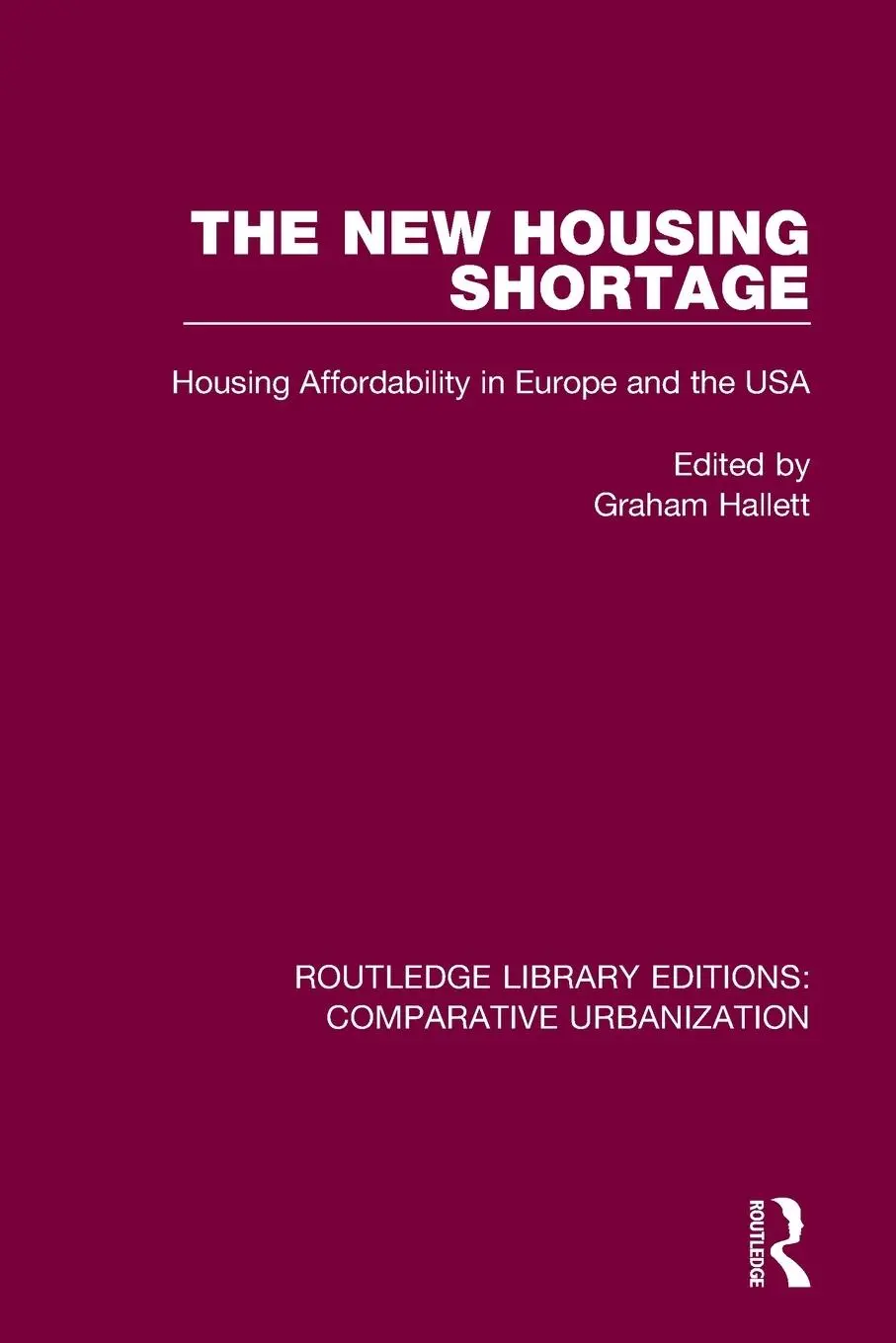 Cover: 9781032003948 | The New Housing Shortage | Housing Affordability in Europe and the USA