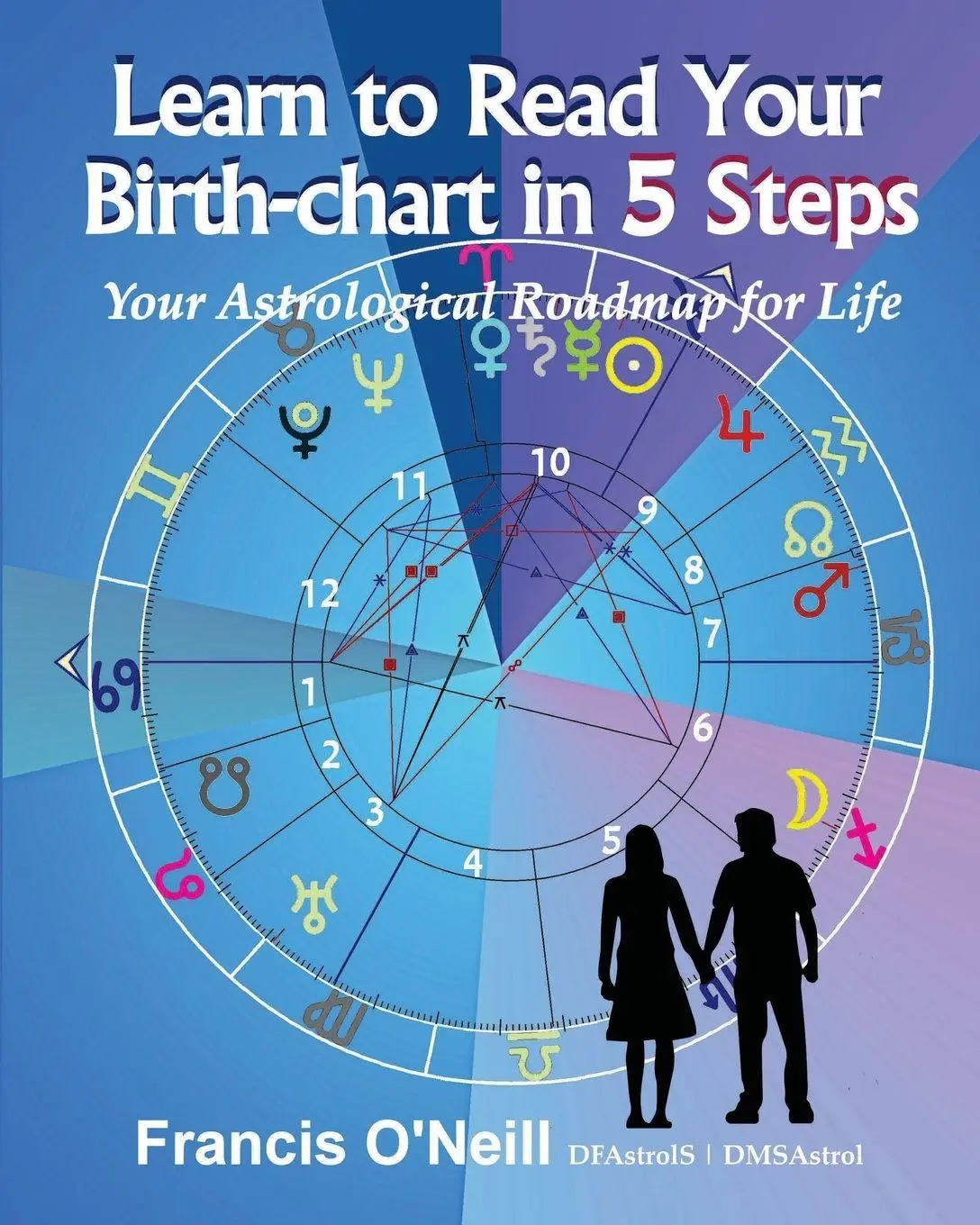 Cover: 9781919623948 | Learn How to Read Your Birth-chart in 5 Steps | Francis Eugene O'Neill