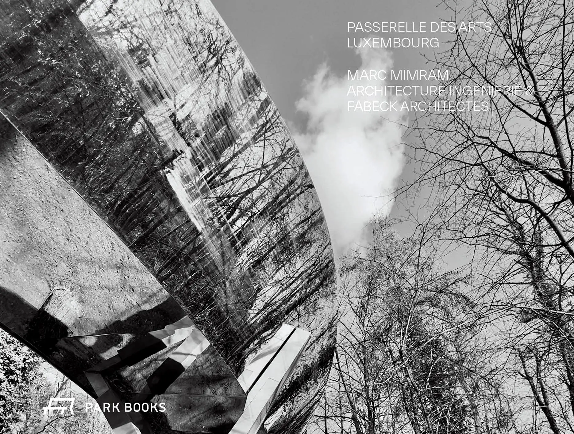 Cover: 9783038603948 | Passerelle des Arts Luxembourg | Fonds Kirchberg | Buch | 112 S.