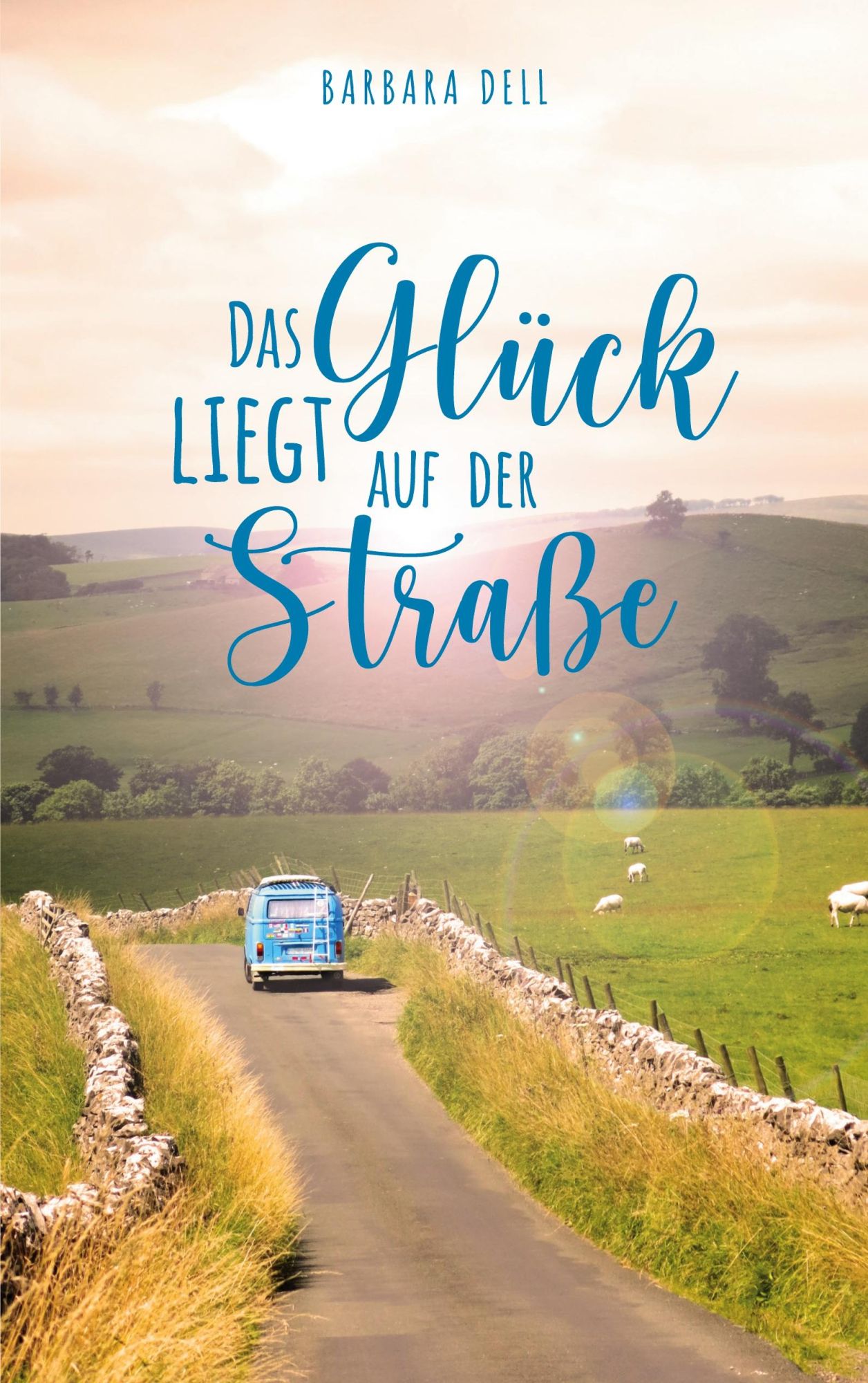 Cover: 9783754303948 | Das Glück liegt auf der Straße | Barbara Dell | Taschenbuch | 460 S.