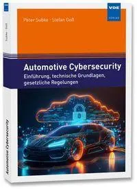 Cover: 9783800763948 | Automotive Cybersecurity | Peter Subke (u. a.) | Taschenbuch | 422 S.