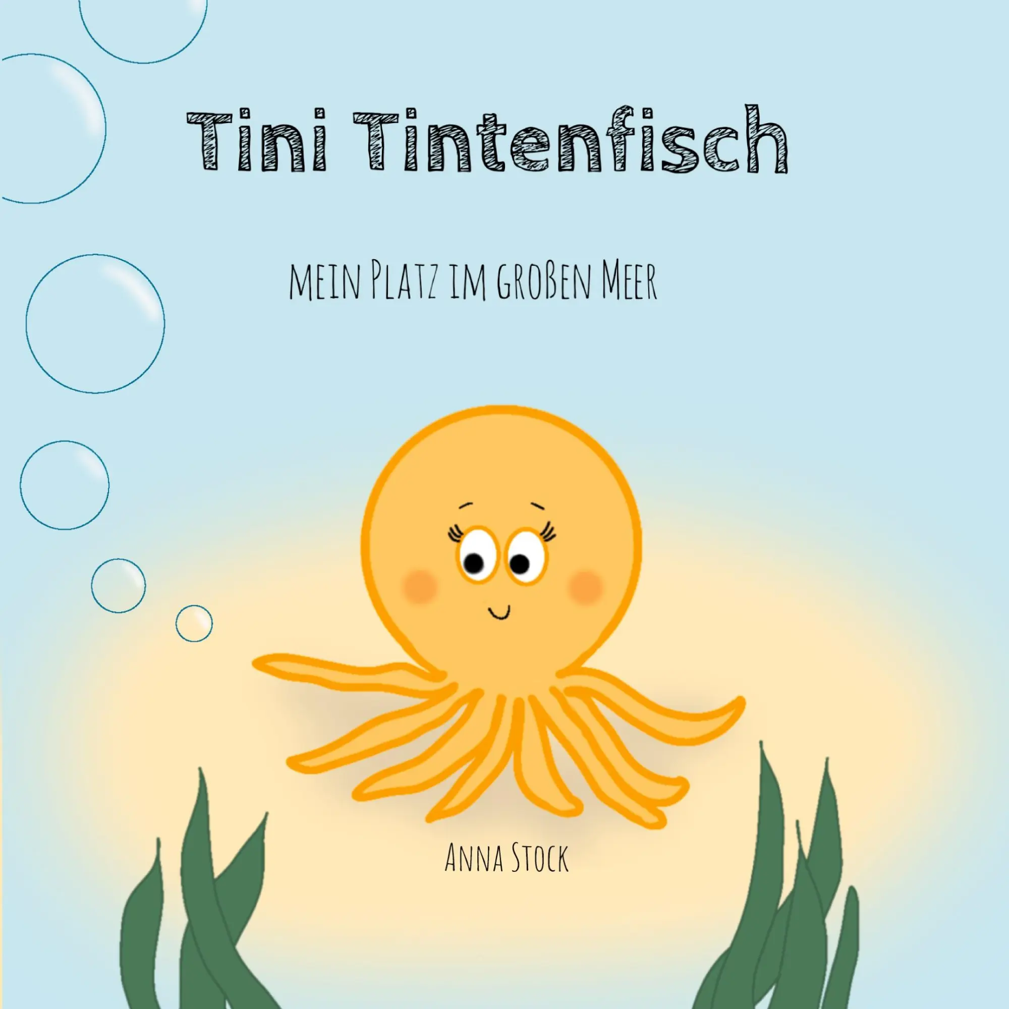 Cover: 9783819293948 | Tini Tintenfisch | Mein Platz im großen Meer | Anna Stock | Buch