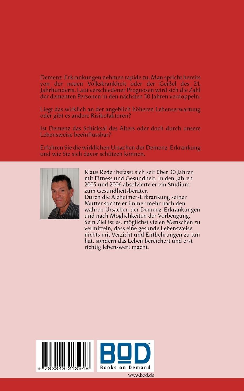 Rückseite: 9783848213948 | So können Sie Demenz vergessen! | Klaus Reder | Taschenbuch | 144 S.