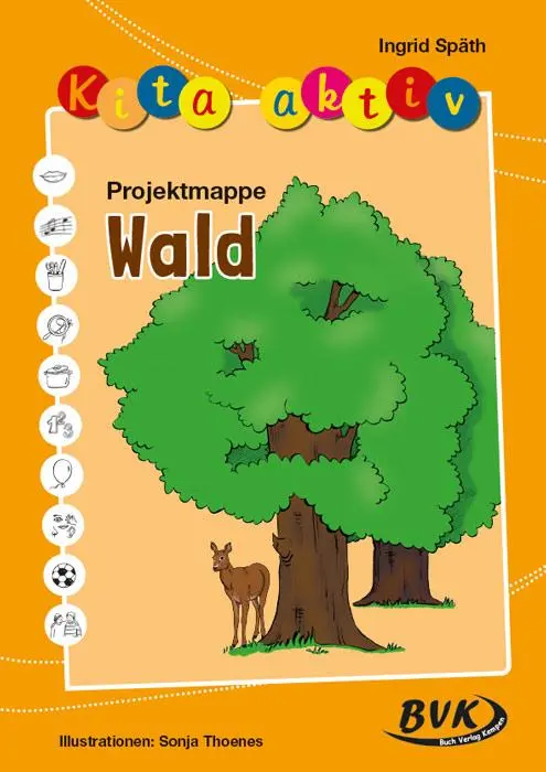 Cover: 9783867403948 | Kita aktiv Projektmappe Wald | Ingrid Späth | Broschüre | Kita aktiv