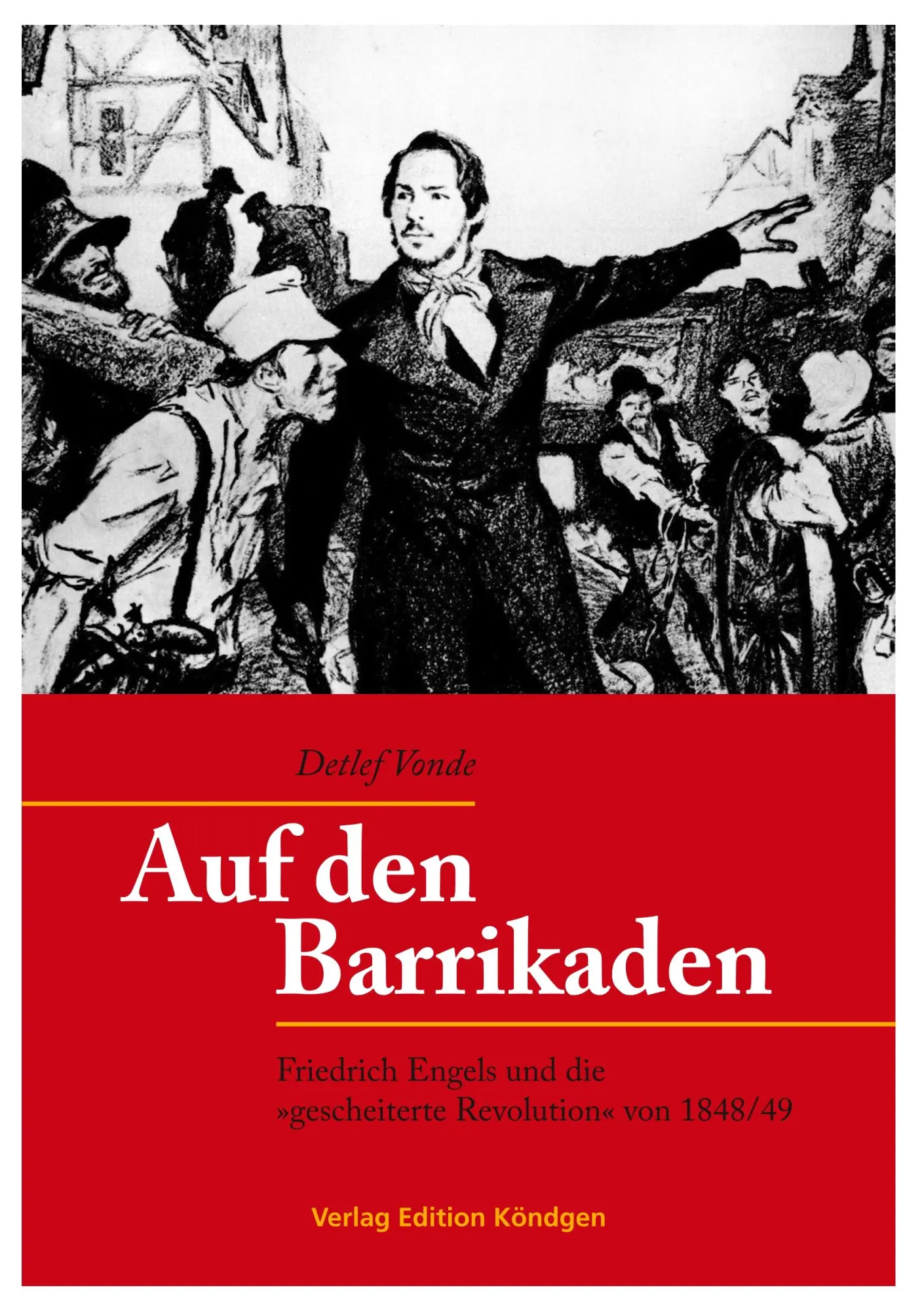 Cover: 9783939843948 | Auf den Barrikaden | Detlef Vonde | Taschenbuch | Paperback | 364 S.