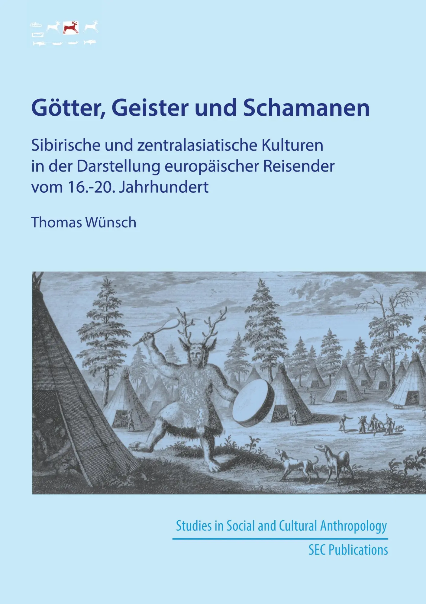 Cover: 9783942883948 | Götter, Geister und Schamanen | Thomas Wünsch | Taschenbuch | 488 S.